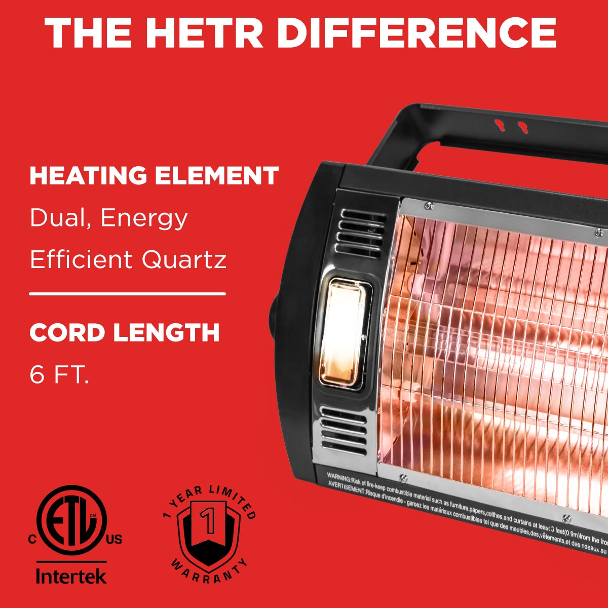 Experience the difference this heater can make with it's dual energy efficient quartz heating elements and 6 ft. standard power cord, backed by a 1-year limited warranty.