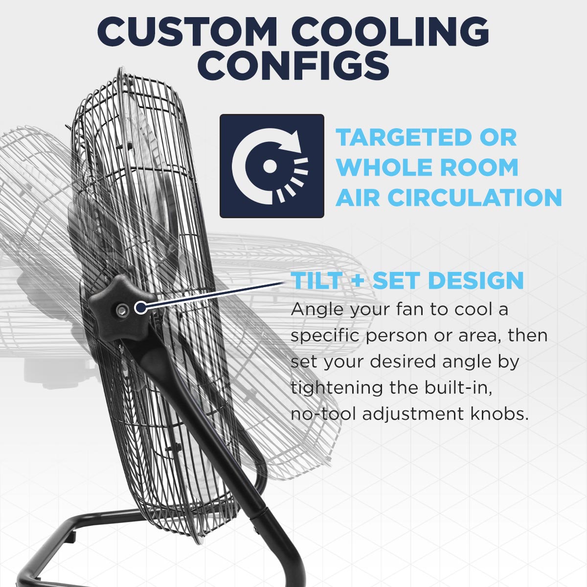 This 20" floor or wall fan tilts and sets using no-tool adjustment knobs and can be used to spot cool or as a room air circulator.