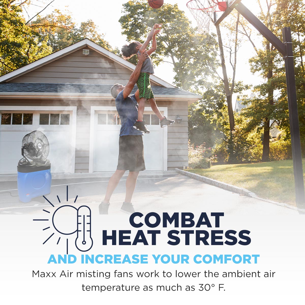 Maxx Air misting fans work to lower the ambient air temperature as much as 30° F, aiding in lowering the body's core temperature and thus reducing heat-related injuries. 